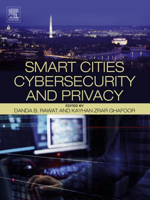 cover image of Smart Cities Cybersecurity and Privacy